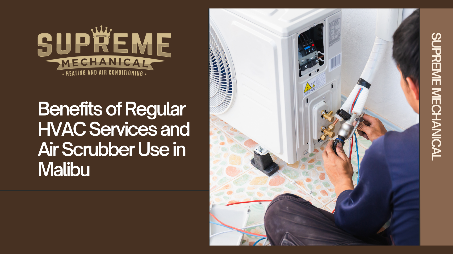 HVAC Services and Air Scrubbers near Malibu 2- Supreme Mechanical