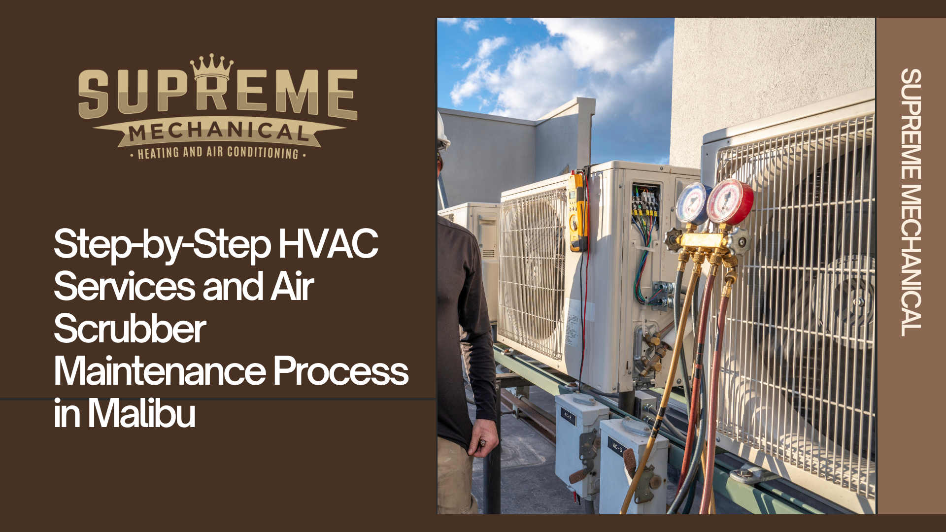 HVAC Services and Air Scrubbers near Malibu 4- Supreme Mechanical