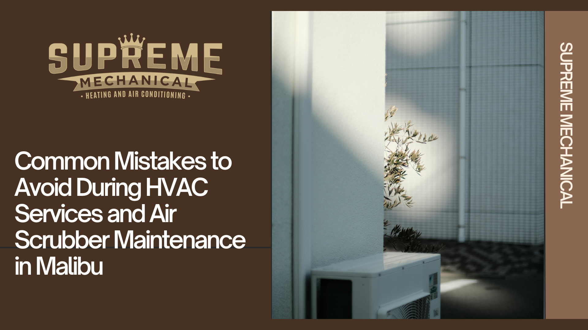 HVAC Services and Air Scrubbers near Malibu 6- Supreme Mechanical