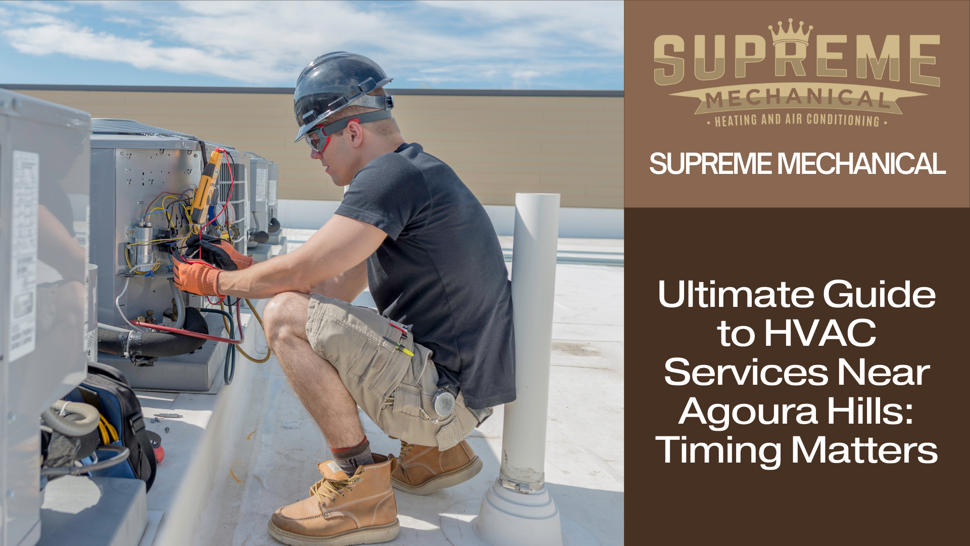 HVAC Services near Agoura Hills 1- Supreme Mechanical