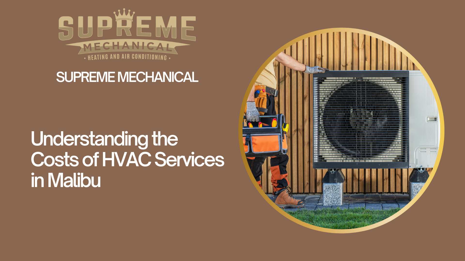 HVAC Services near Malibu 3- Supreme Mechanical