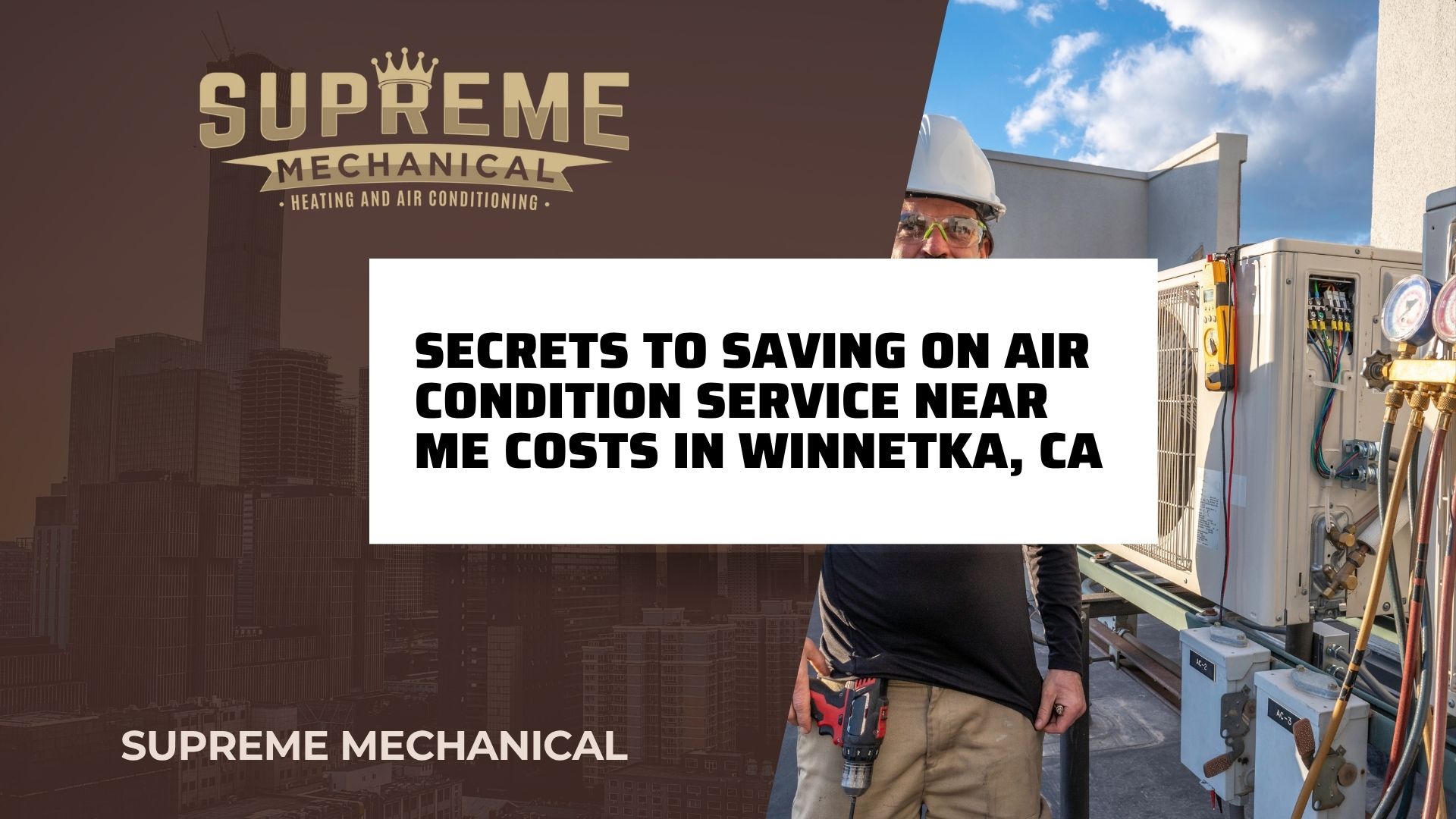 AC Services near Winnetka - Supreme Mechanical (3)