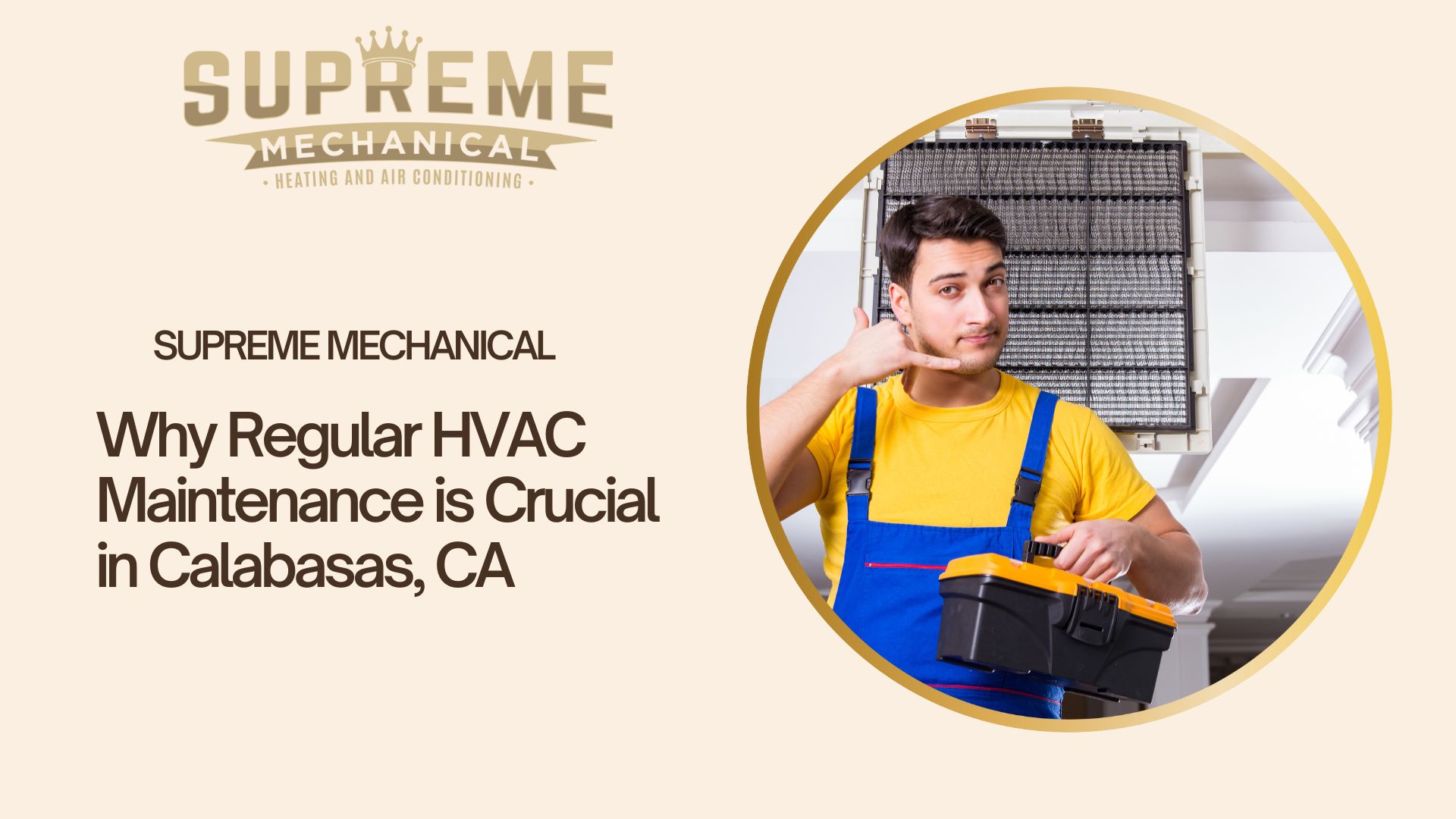 HVAC Repairs near Calabasas 4 - Supreme Mechanical