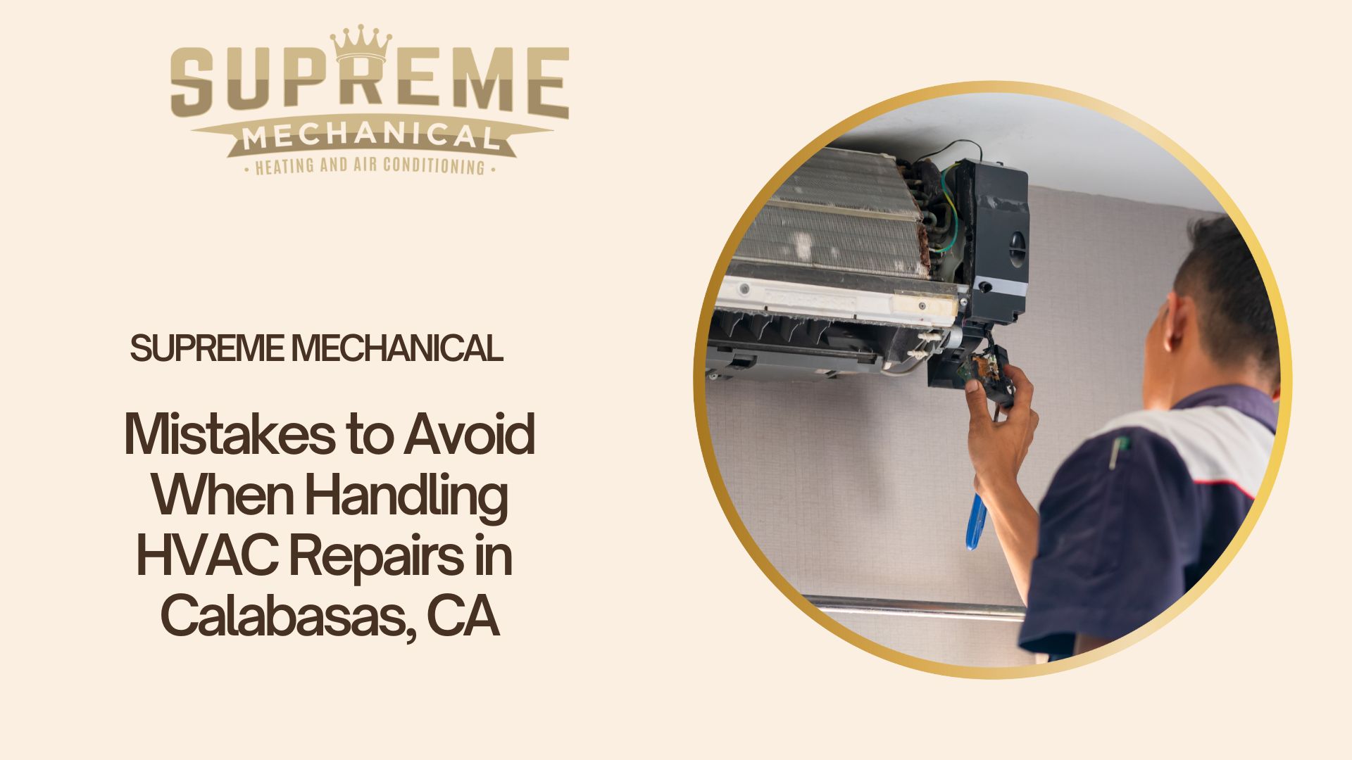 HVAC Repairs near Calabasas 6 - Supreme Mechanical