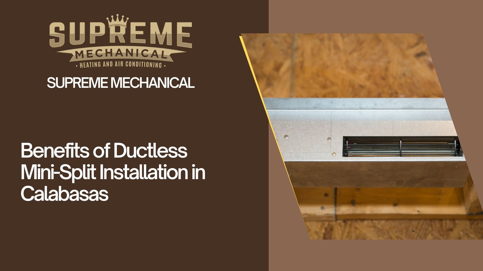 Ductless Mini-Split Installation near Calabasas 2- Supreme Mechanical