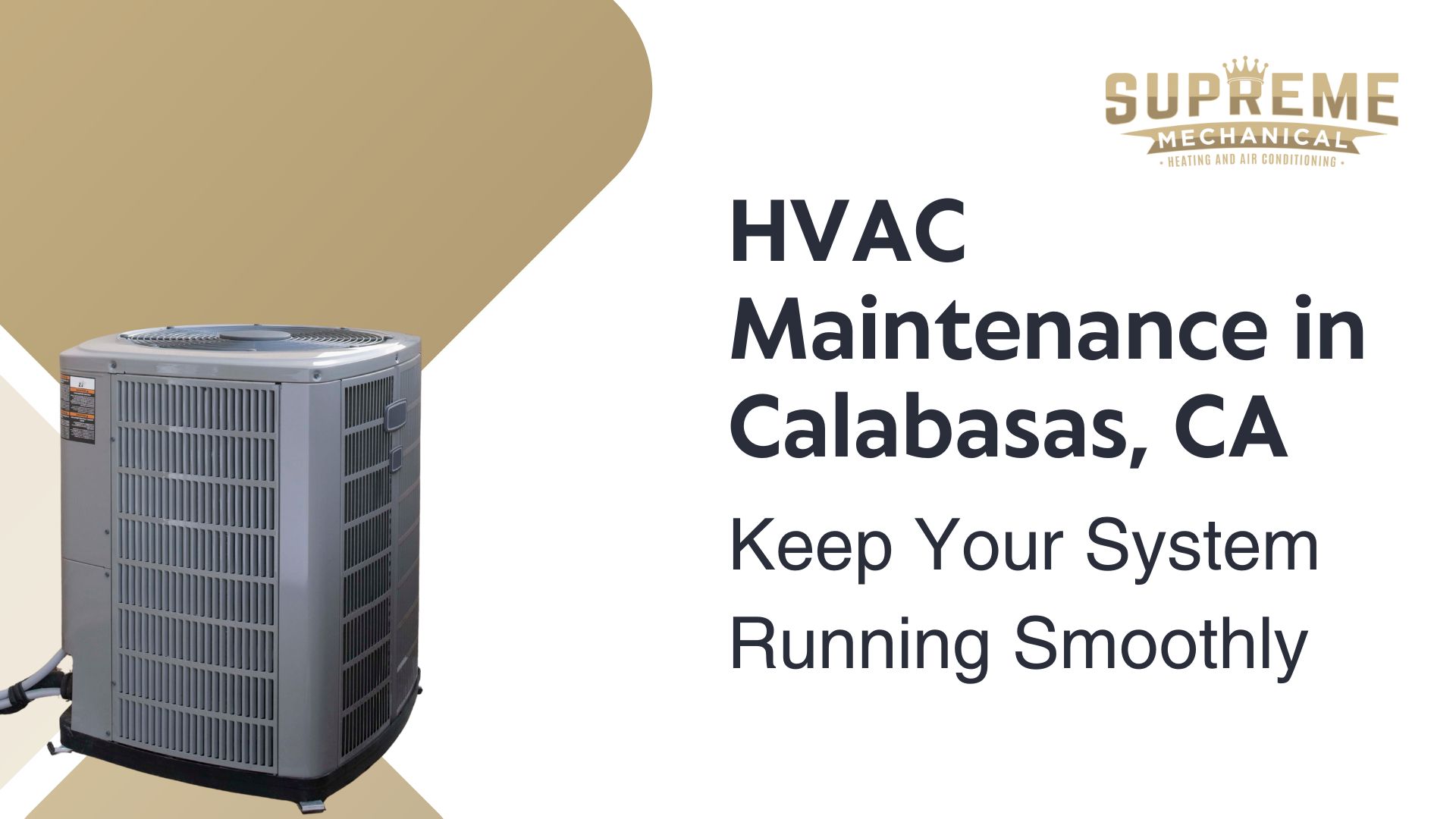 HVAC Maintenance Near Calabasas, CA - Supreme Mechanical