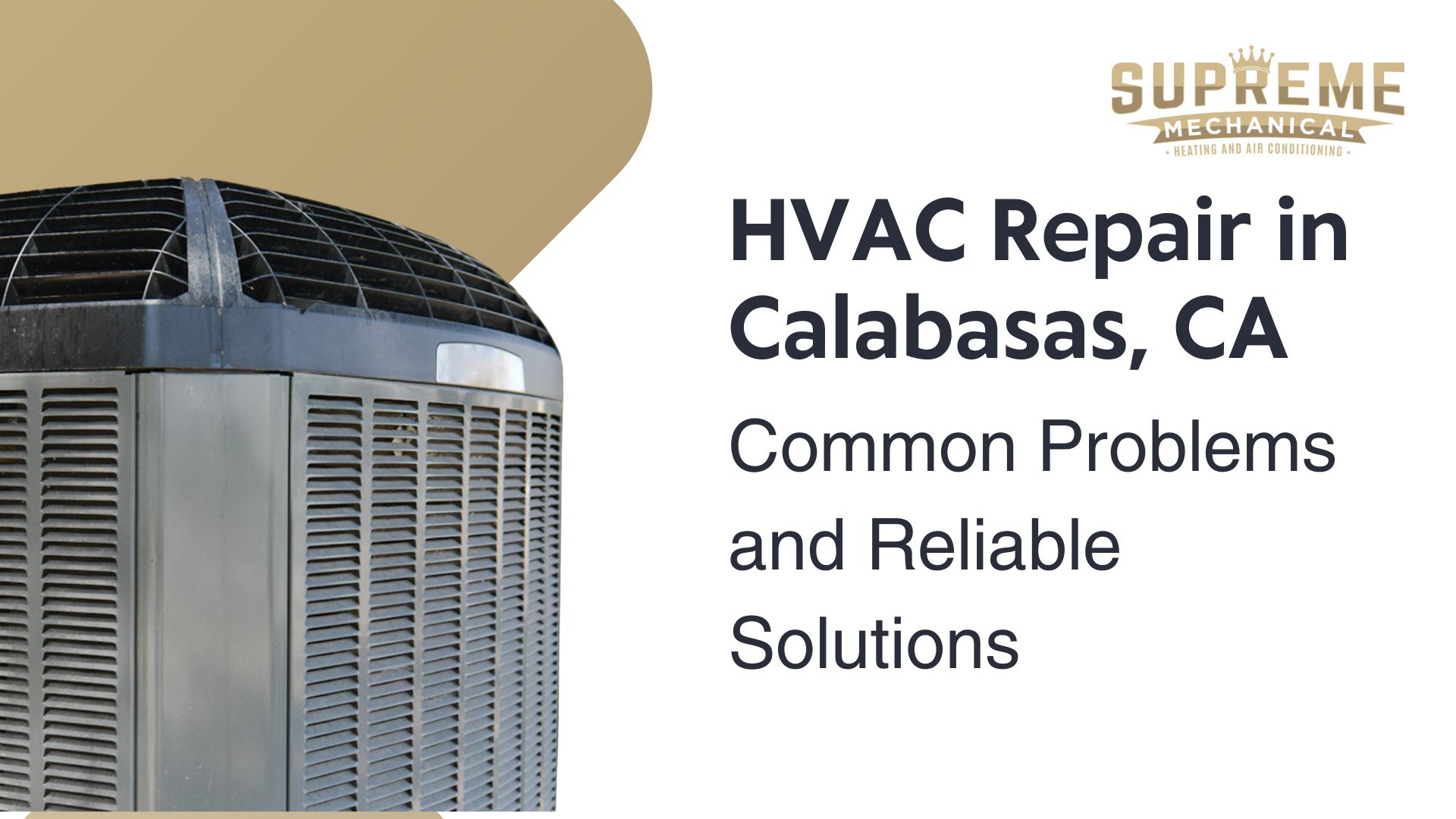 HVAC Repair Near Calabasas, CA - Supreme Mechanical