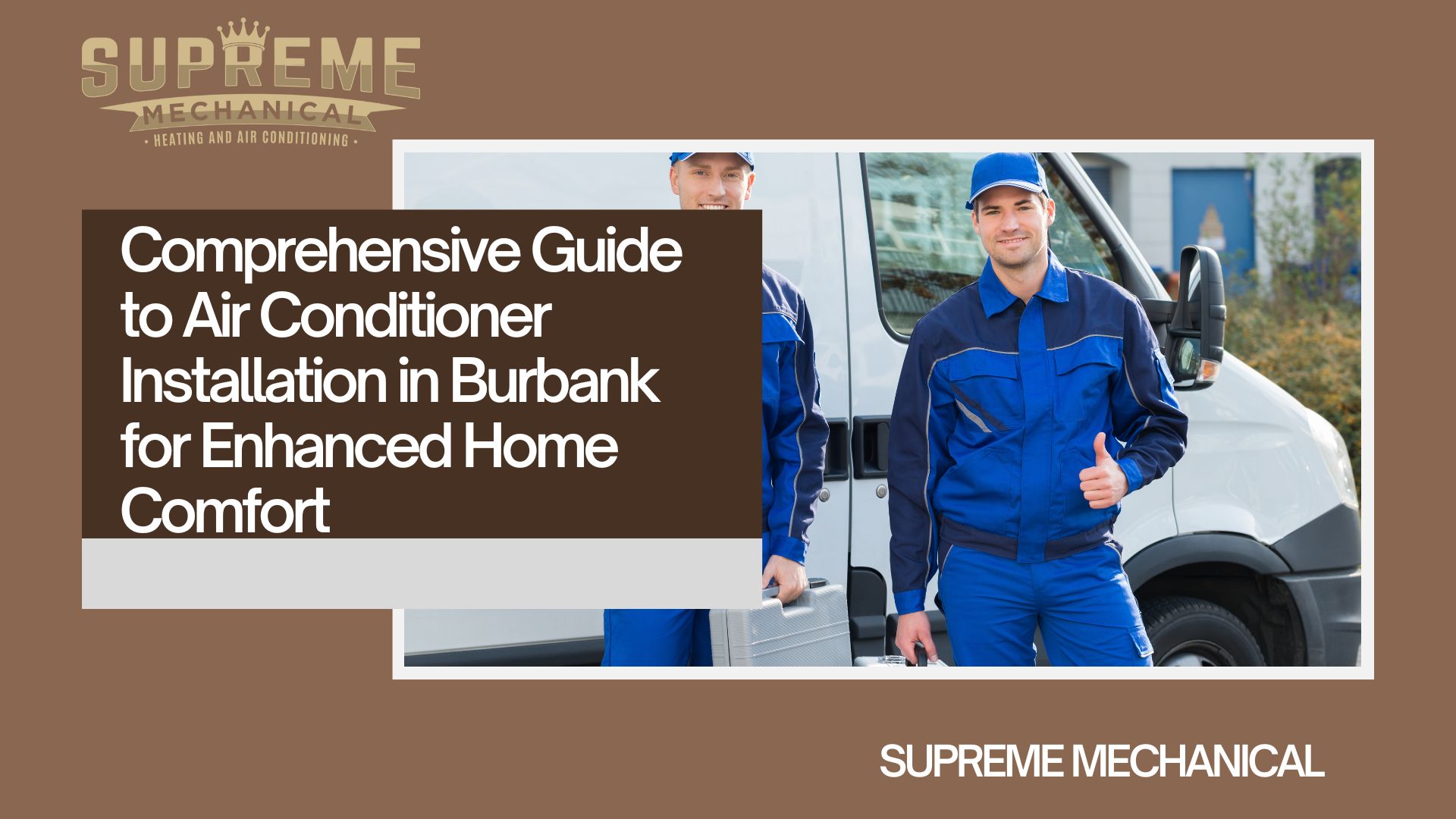 Air Conditioner Installation near Burbank 1- Supreme Mechanical