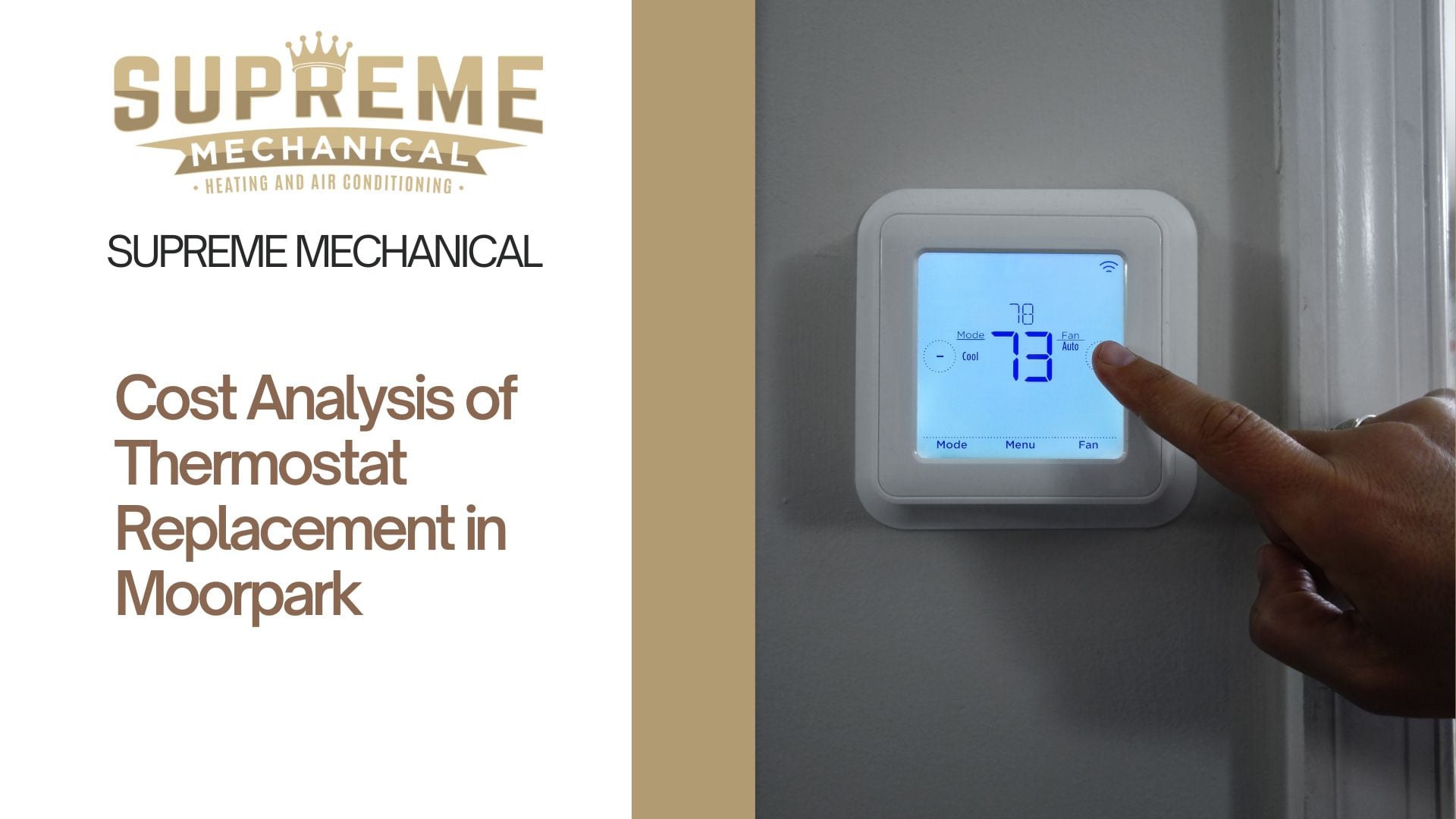 thermostat replacement near Moorpark 3- Supreme Mechanical